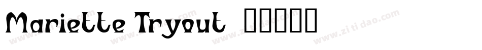 Mariette Tryout字体转换